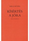 Mácz István - Kísértés a jóra