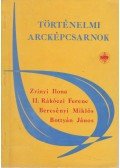 R. Várkonyi Ágnes - Történelmi arcképcsarnok