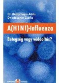 RÉTHY LAJOS ATTILA DR.,Dr. Mészner Zsófia - A (HiNi)-influenza