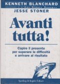 Jesse Stoner,Blanchard, Kenneth - Avanti tutta!