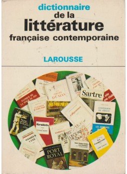 André Bourin, Rousselot, Jean - Dictionnaire de la littérature francaise contemporaine, Paris 1972 antikvár könyv