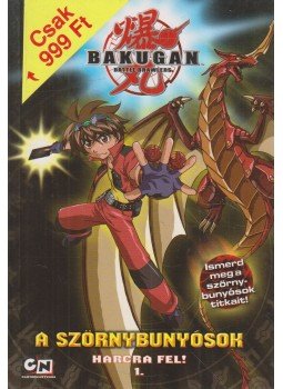 WEST, TRACEY - Bakugan - A szörnybunyósok, Budapest 2010 antikvár könyv