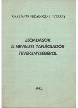Hoffmann Gertrud - Előadások a nevelési tanácsadók tevékenységéről Hoffmann Gertrud - Előadások a nevelési tanácsadók tevékenységéről, Budapest 1982 antikvár könyv