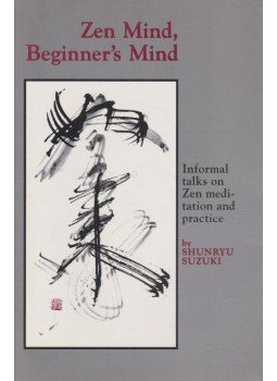 Shunryu Suzuki - Zen Mind, Beginnesr's Mind Shunryu Suzuki - Zen Mind, Beginnesr's Mind, 1994 antikvár könyv