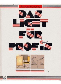 Richard Hünecke - Das Licht für Profis, Köln 1989 antikvár könyv