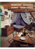 Lucile Oliver - Mobilier Vendéen, Aunis-Saintonge