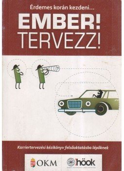Több szerző - Ember! Tervezz!, Budapest 2009 antikvár könyv