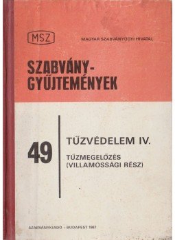 Sturné Somkuti Piroska - Tűzvédelem IV. - Tűzmegelőzés (Villamossági rész) Sturné Somkuti Piroska - Tűzvédelem IV. - Tűzmegelőzés (Villamossági rész), Budapest 1987 antikvár könyv