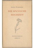 Fürnberg, Louis - Die spanische Hochzeit
