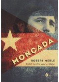Robert Merle - Moncada