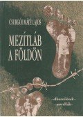 Csurgói Máté Lajos - Mezítláb a földön