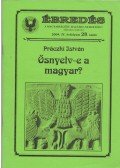 Práczki István - Ébredés 2004/28. - Ősnyelv-e a magyar?