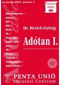 Dr. Herich György,Horváth Sándor,Kovácsics Iván,dr. Szebellédi István - Adótan I-II.