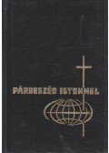 Keszthelyi Ferenc,Szabó Géza,Csépány László, dr. - Párbeszéd Istennel