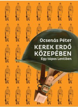 Ocsenás Péter - Kerek erdő közepében, null 2017 antikvár könyv