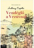 Anthony Capella - Vendéglő a Vezúvnál