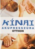  - Kínai akupresszúra otthon