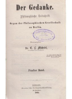 C. L. Michelet - Der Gedanke 5-6., Berlin 1864 antikvár könyv