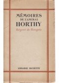 Horthy Miklós - Mémoires de l'Amiral Horthy
