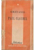 Semjén Gyula - Paul Claudel