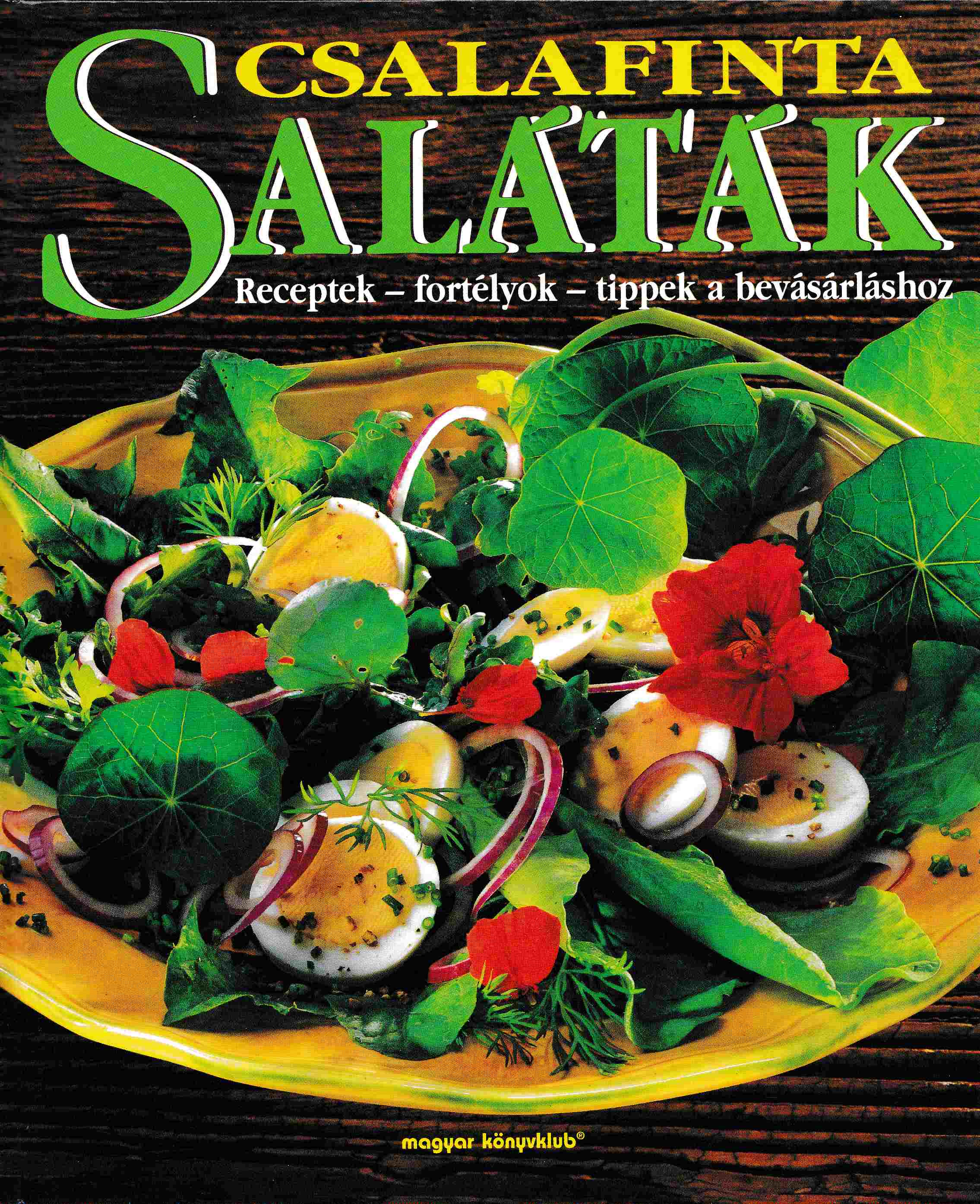 Petra Casparek,Erika Casparek - Csalafinta saláta