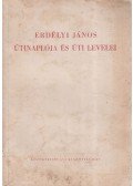 T. Erdélyi Ilona - Erdélyi János útinaplója és úti levelei