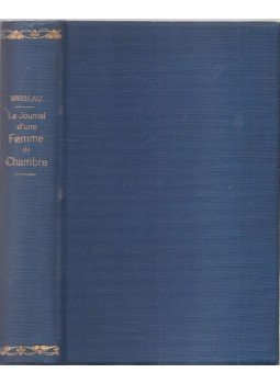 OCTAVE MIRBEAU - Journal d'une femme de chambre OCTAVE MIRBEAU - Journal d'une femme de chambre, Paris 1901 antikvár könyv