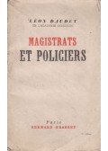Léon Daudet - Magistrats et policiers