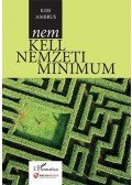 Kiss Ambrus - Nem kell nemzeti minimum