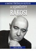 Feitl István - A száműzött Rákosi