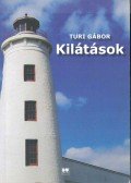 Turi Gábor - Kilátások (dedikált)