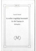 Enyedi Sándor - Az ember tragédiája bemutatói (Bibliográfia) (dedikált)