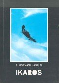 P. Horváth László - Ikaros (dedikált)