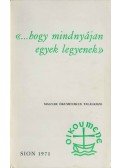P. Békés Gellért - "...hogy mindnyájan egyek legyenek"