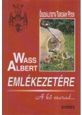 Turcsány Péter - Wass Albert emlékezetére