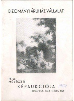  - Bizományi Áruház Vállalat 18. sz. képaukció,  1968 antikvár könyv