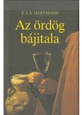E. T. A. Hoffmann - Az ördög bájitala