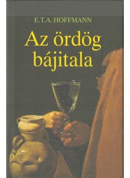 E. T. A. Hoffmann - Az ördög bájitala E. T. A. Hoffmann - Az ördög bájitala, Budapest 1997 antikvár könyv