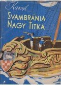 Kasszil,Lev - Svambránia nagy titka