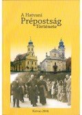 Kovács János István - A hatvani prépostság története