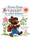 Kormos István - Vackor az első bében