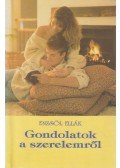 Enzsöl Ellák - Gondolatok a szerelemről