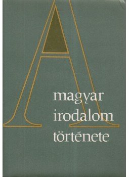 Sőtér István - A magyar irodalom története I-VI. [teljes], Budapest 1980 antikvár könyv