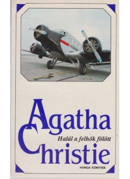Agatha Christie - Halál a felhők fölött Agatha Christie - Halál a felhők fölött, Budapest 1993 antikvár könyv