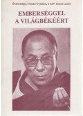 Őszentsége, a XIV. Dalai Láma - Emberséggel a világbékéért