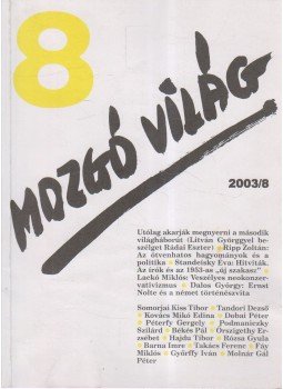 P. Szűcs Julianna - Mozgó Világ 2003/8. P. Szűcs Julianna - Mozgó Világ 2003/8., 2003 antikvár könyv