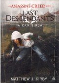 Matthew J. Kirby - Assassin's Creed - Last Descendants - A kán sírja