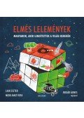 Laik Eszter , Misik,Nagy Rita - Elmés lelemények - Magyarok, akik lendítettek a világ kerekén