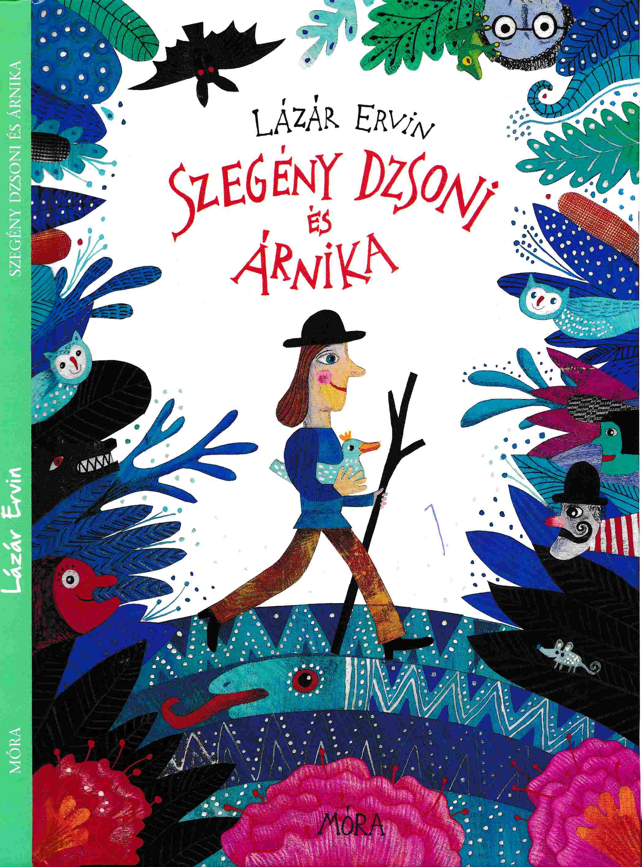 Lázár Ervin - Szegény Dzsoni és Árnika Lázár Ervin - Szegény Dzsoni és Árnika, Budapest 2017 antikvár könyv
