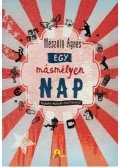 Mészöly Ágnes - Egy másmilyen nap